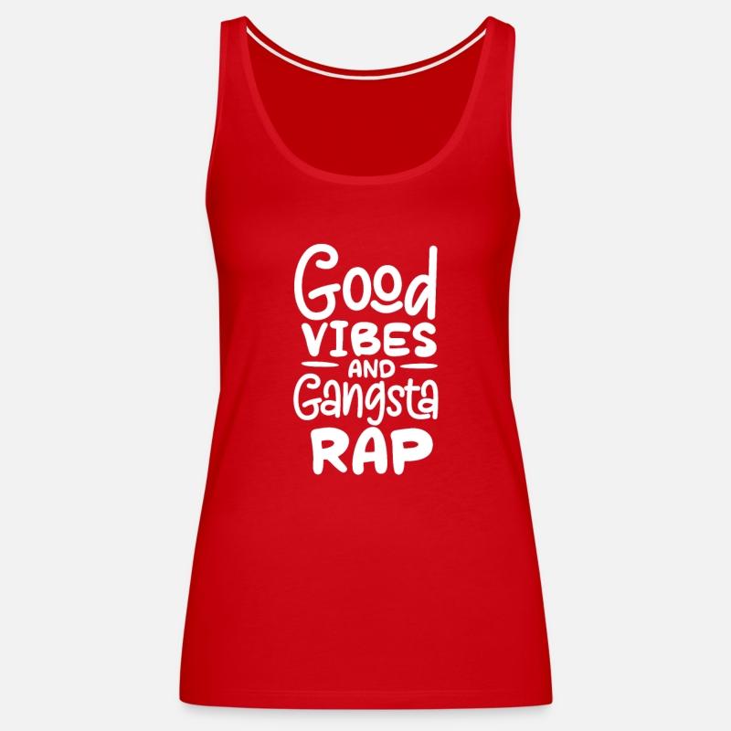 Good Vibes And Gangsta Rap