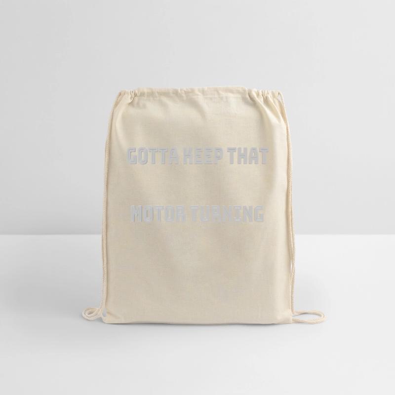 Gotta keep that motor turning