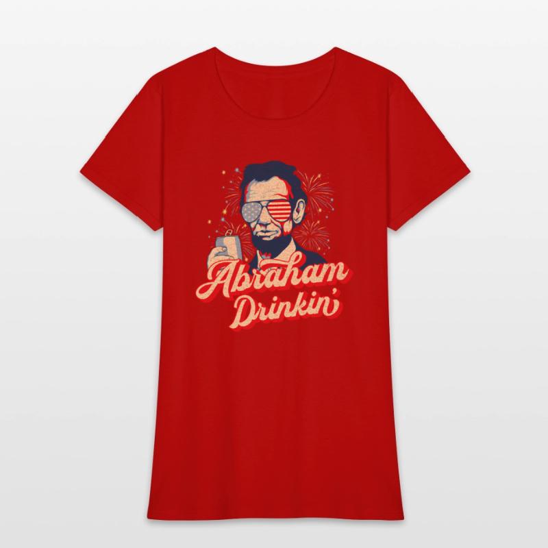 Abraham Drinkin Abe Drinkin Like Lincoln Usa July