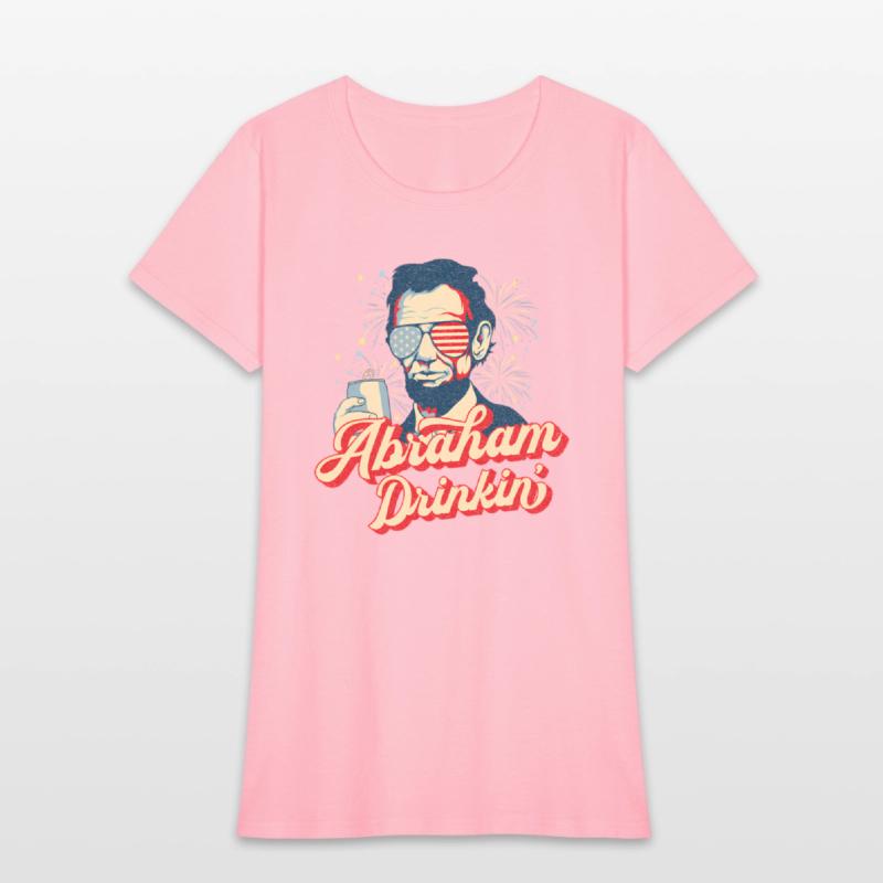 Abraham Drinkin Abe Drinkin Like Lincoln Usa July