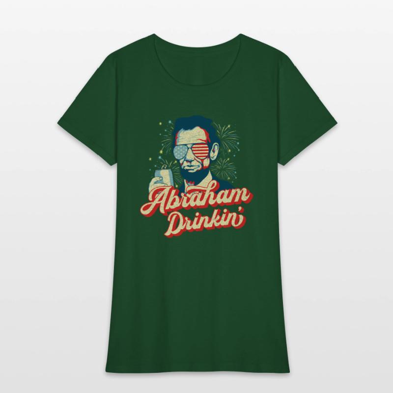 Abraham Drinkin Abe Drinkin Like Lincoln Usa July