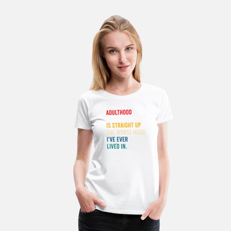 Adulthood Is Straight Up The Worst Hood