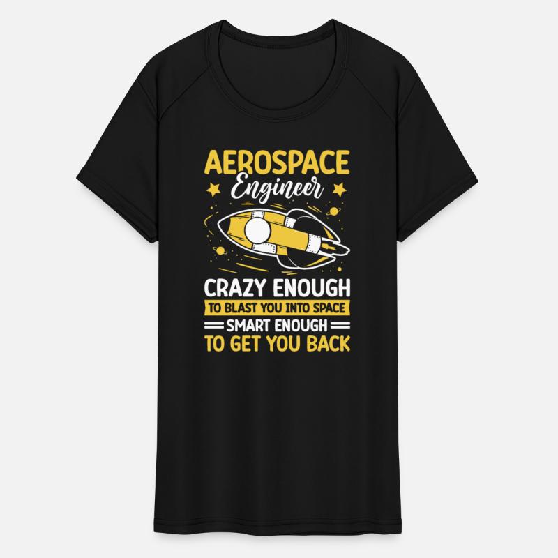 Aerospace Engineer Blast Into Space Get You Back