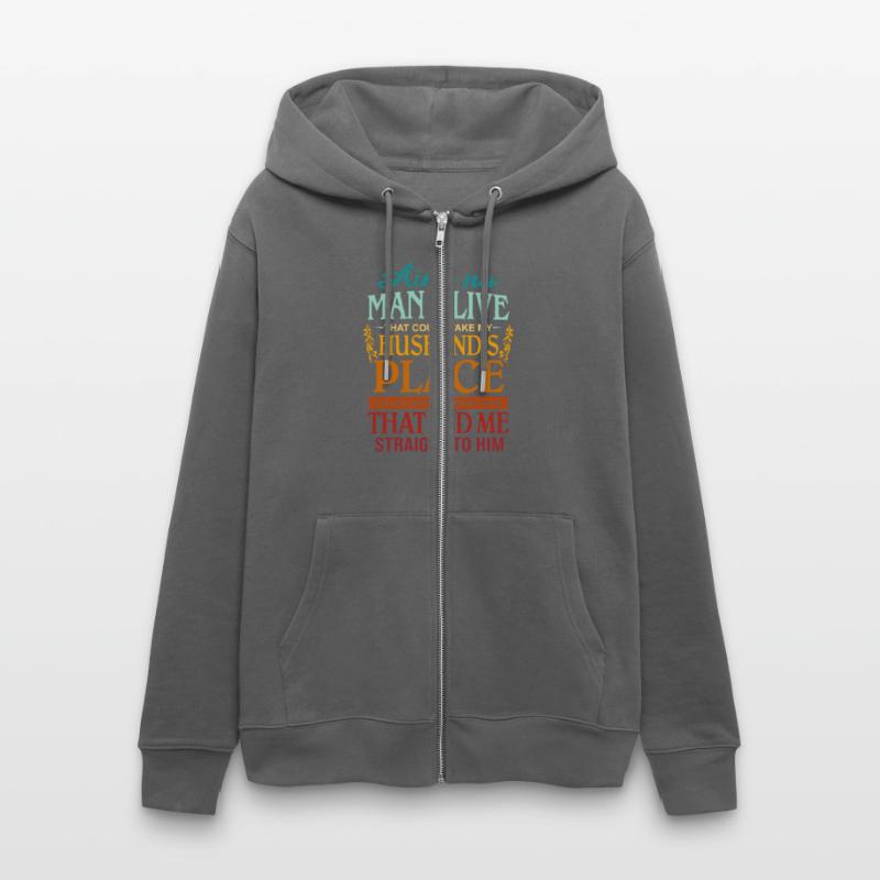 Ain't No Man Alive That Could Take My Husband's