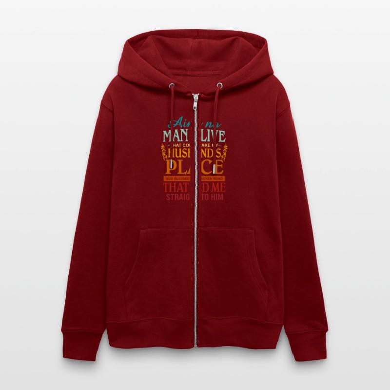 Ain't No Man Alive That Could Take My Husband's