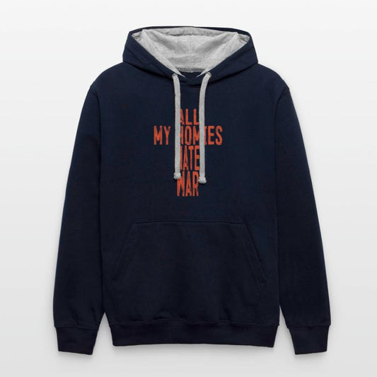 All My Homies Hate War