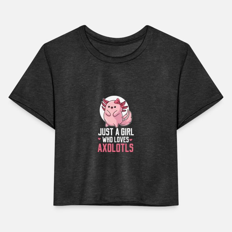 Axolotl Just A Girl Who Loves Axolotls