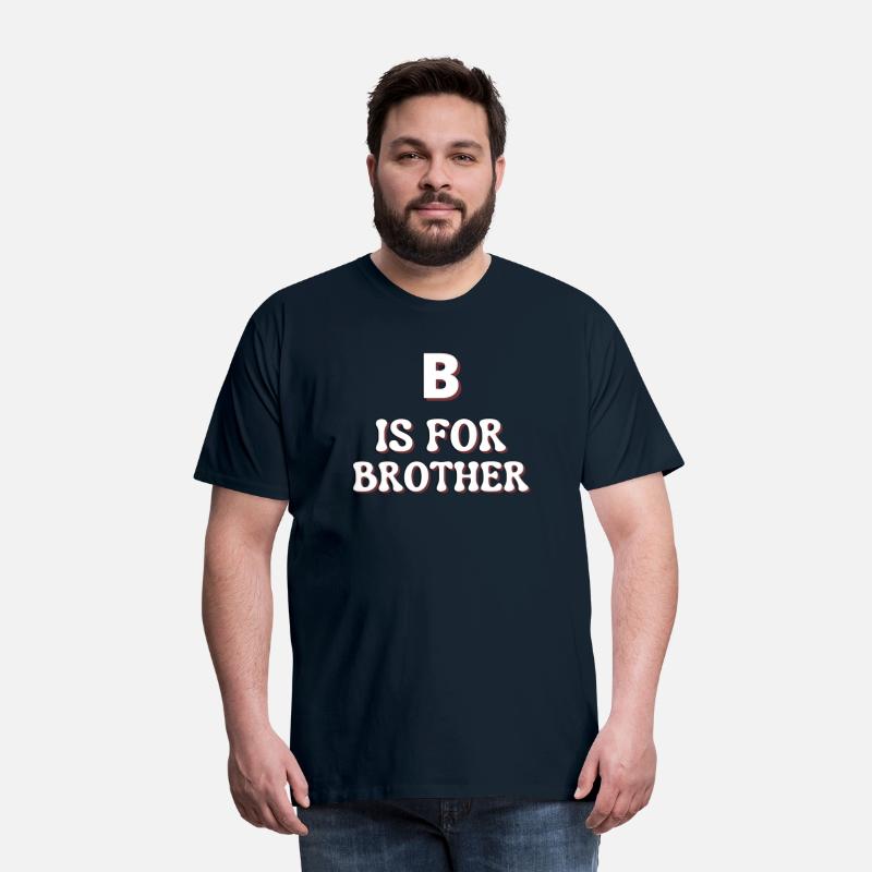 B is for Brother