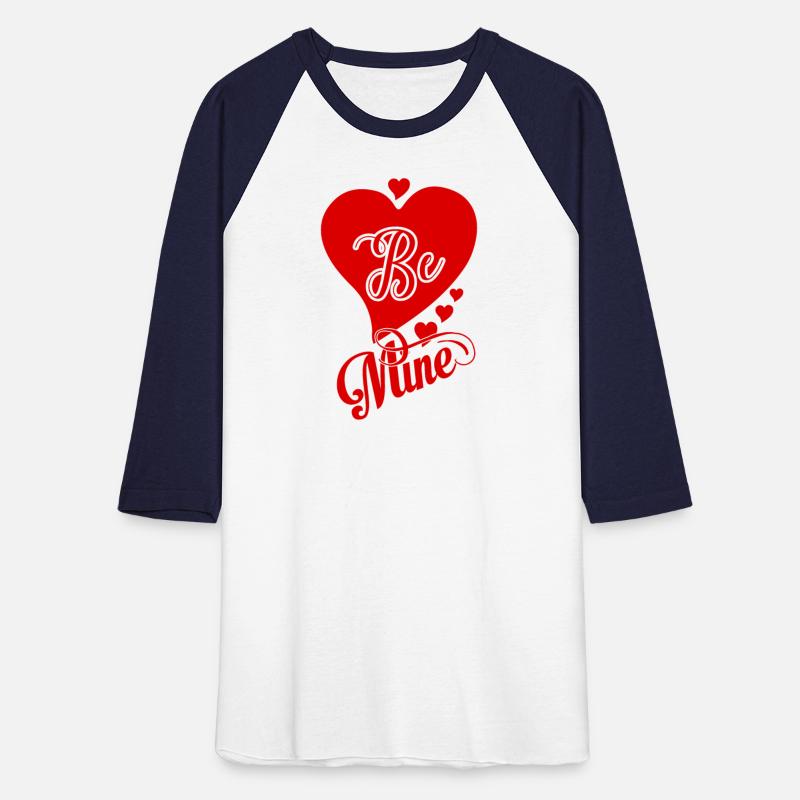Be Mine T-Shirt