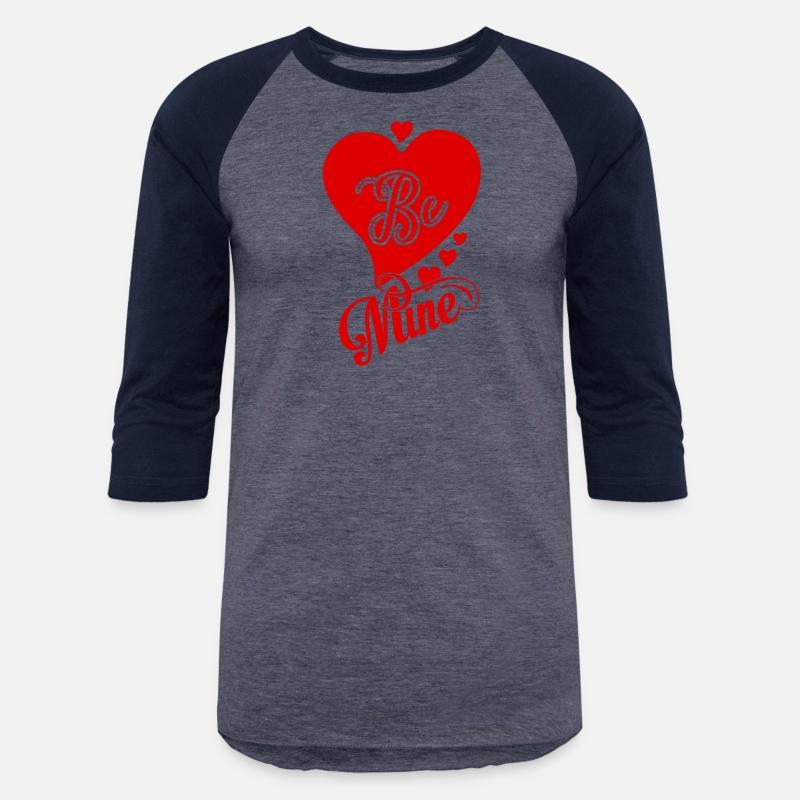 Be Mine T-Shirt