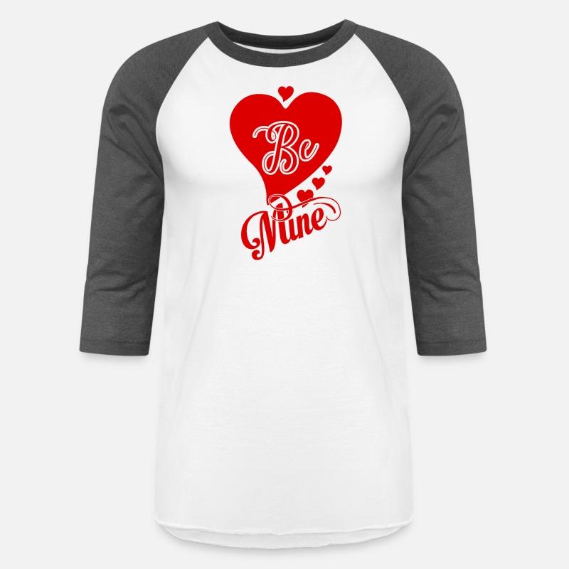 Be Mine T-Shirt