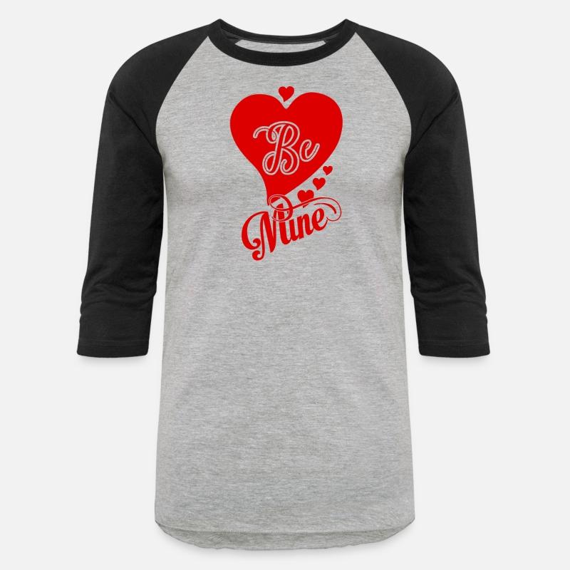 Be Mine T-Shirt