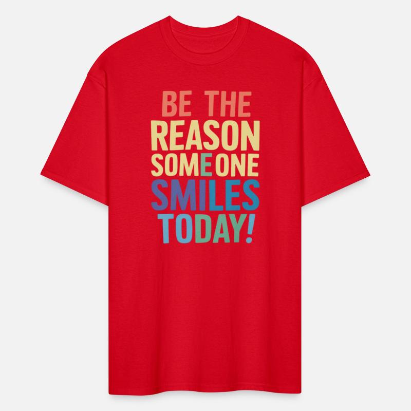 Be The Reason Someone Smiles Today