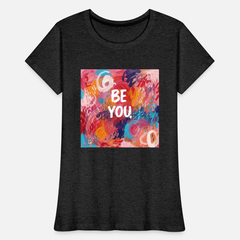 Be you