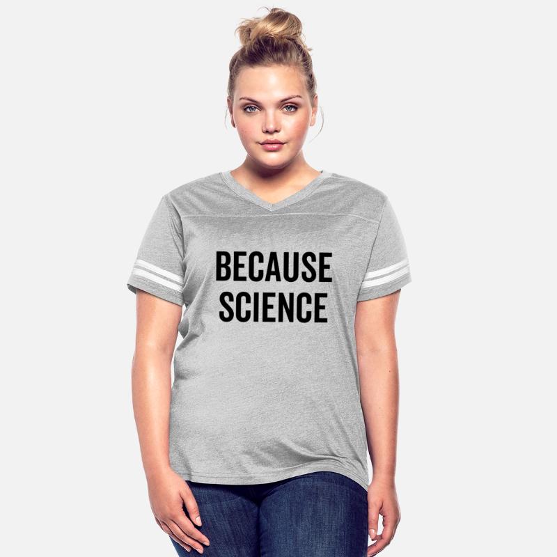 Because Science