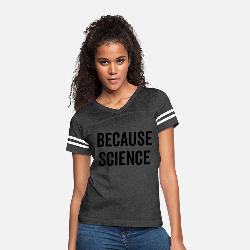 Because Science