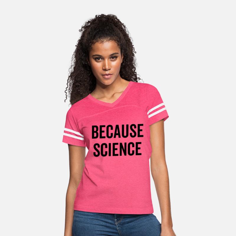 Because Science