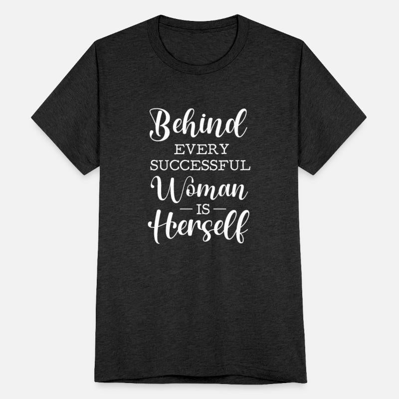 Behind Every Successful Woman Is Herself, Feminism