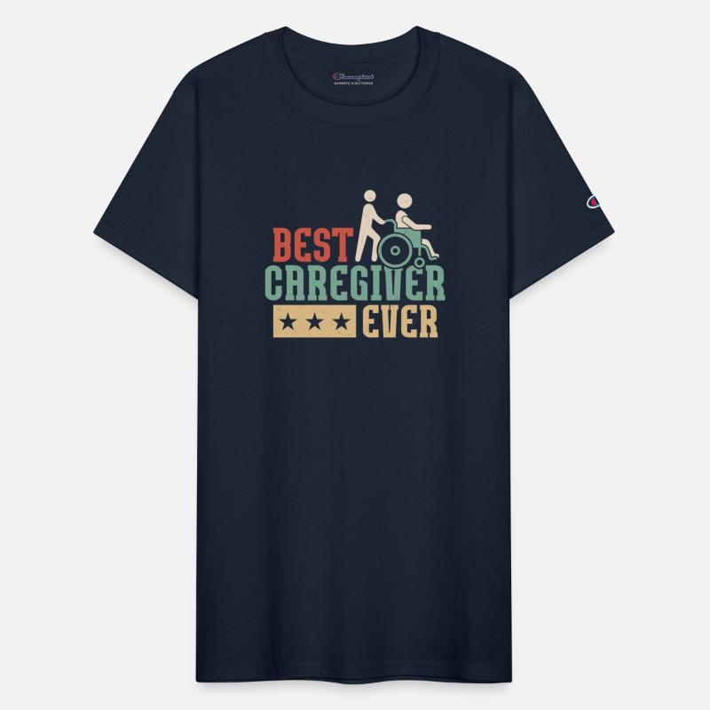 Best Caregiver Ever Caregiving Carer