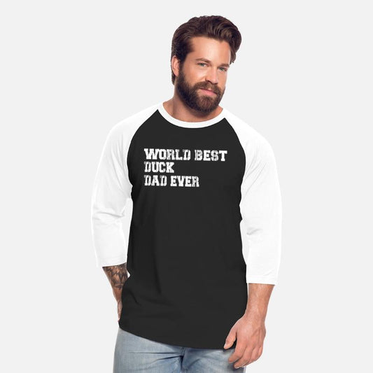 best world best duck dad ever fathers day funny