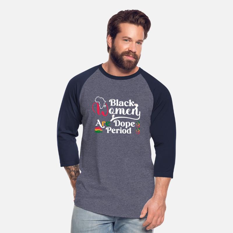 Black Women Are Dope Period