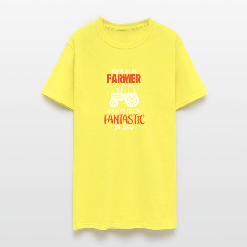 Born to be a Farmer Good in fields Fantastic In