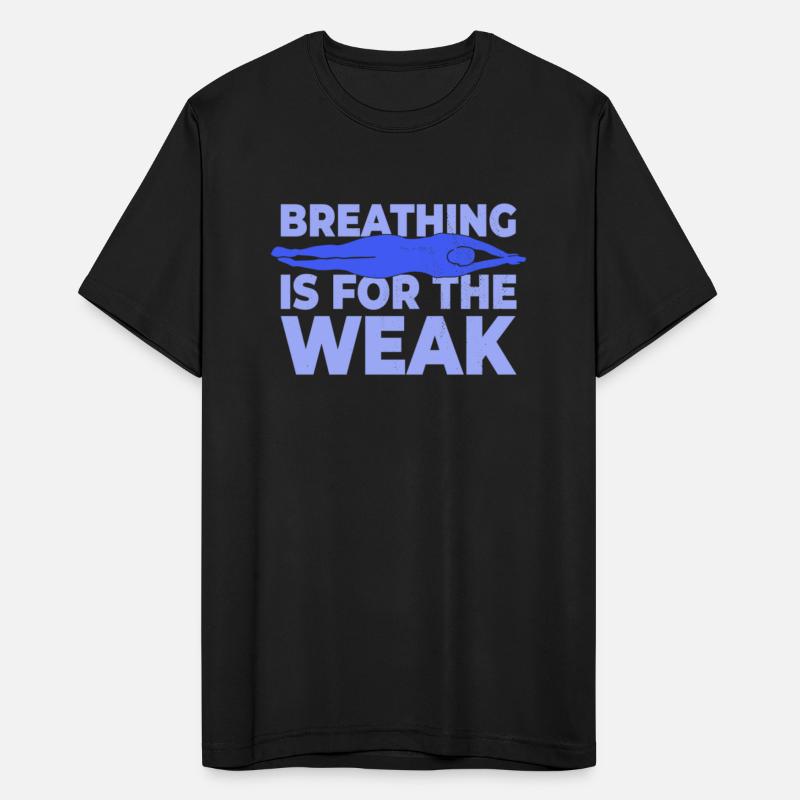 Breathing Is For The Weak Swimmer Swimming