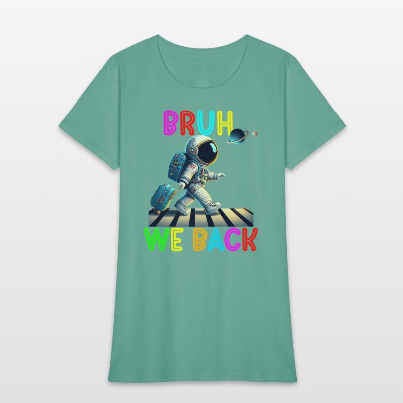 Bruh It s My First Day Of 1st Grade Asronaut Back