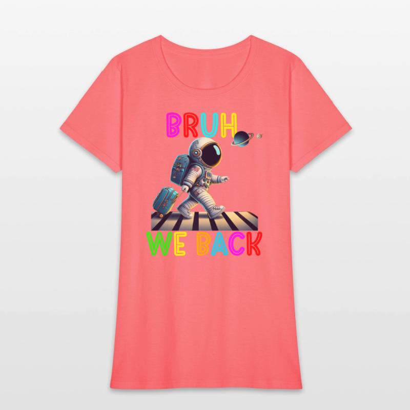 Bruh It s My First Day Of 1st Grade Asronaut Back