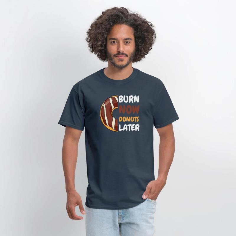 Burn Now, Donuts Later Gym shirt