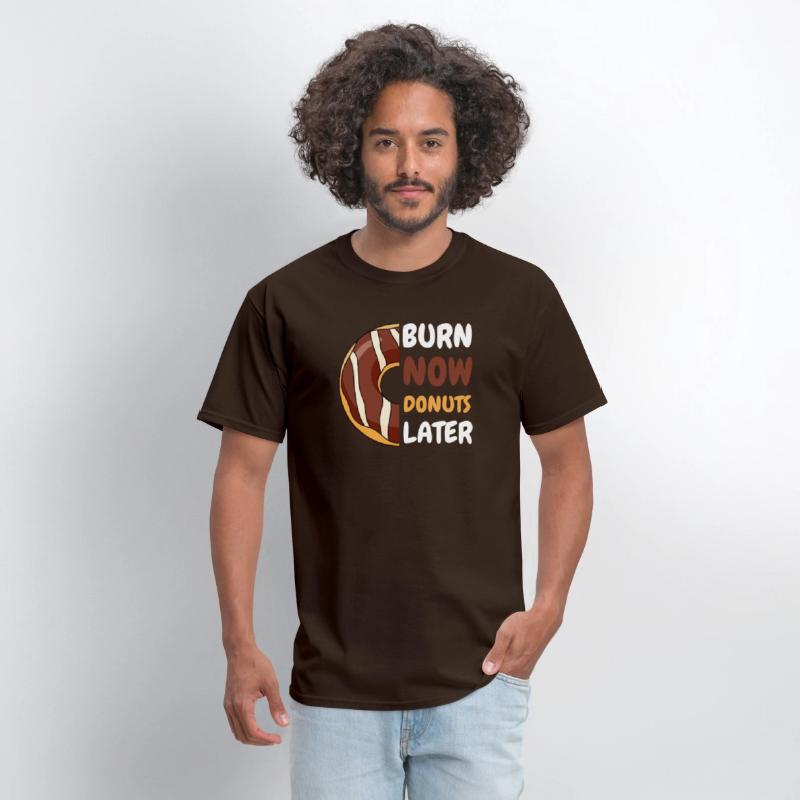 Burn Now, Donuts Later Gym shirt