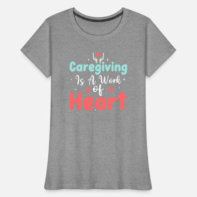 Caregiving is a Work of Heart Carer Caregiver
