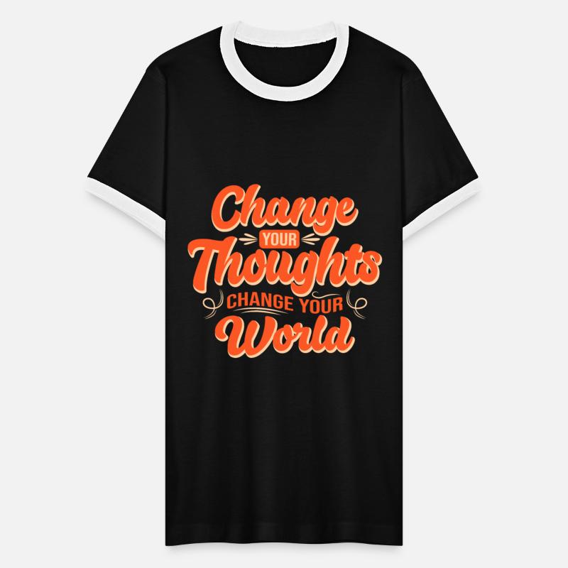 Change Your Thoughts Change Your World