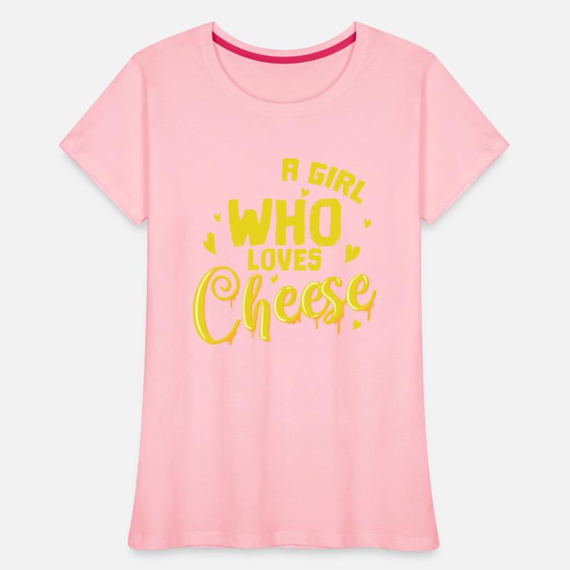 Cheese A Girl Who Loves Cheese