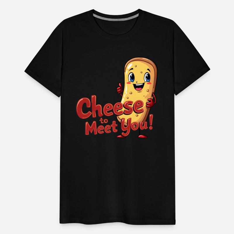 Cheese to Meet You!