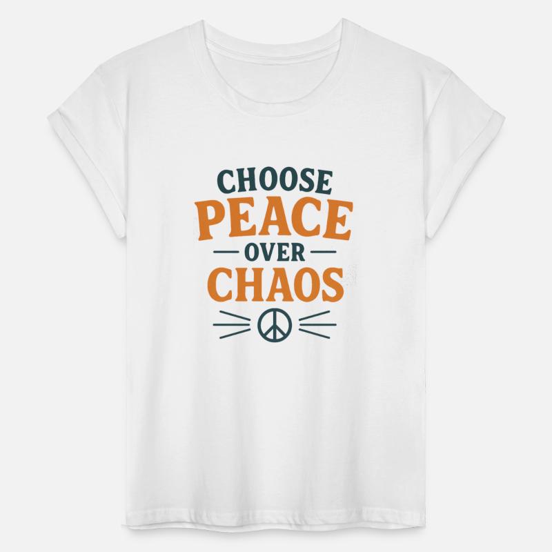 Choose Peace Not Chaos Quote Design