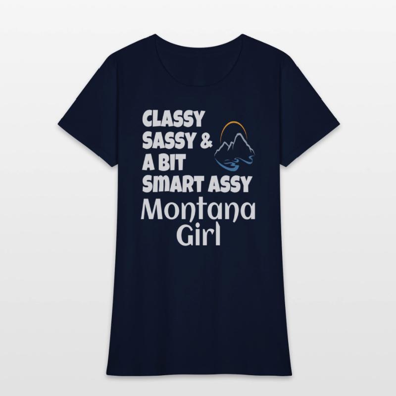Classy Sassy And A Bit Smart Assy Montana