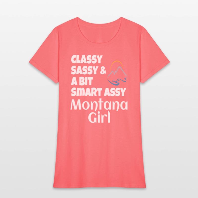 Classy Sassy And A Bit Smart Assy Montana