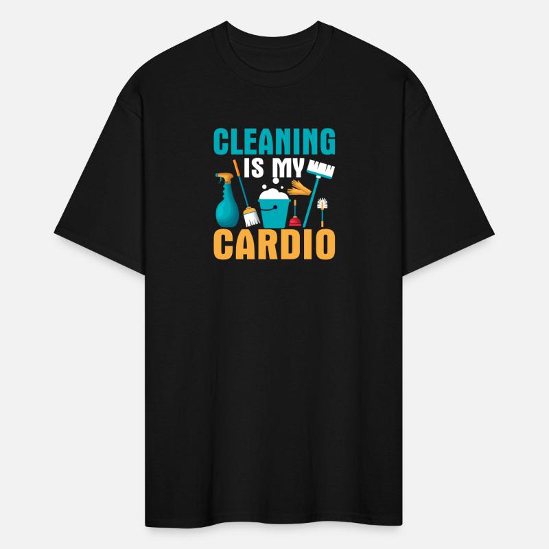 Cleaning Is My Cardio Housekeeping Cleaner
