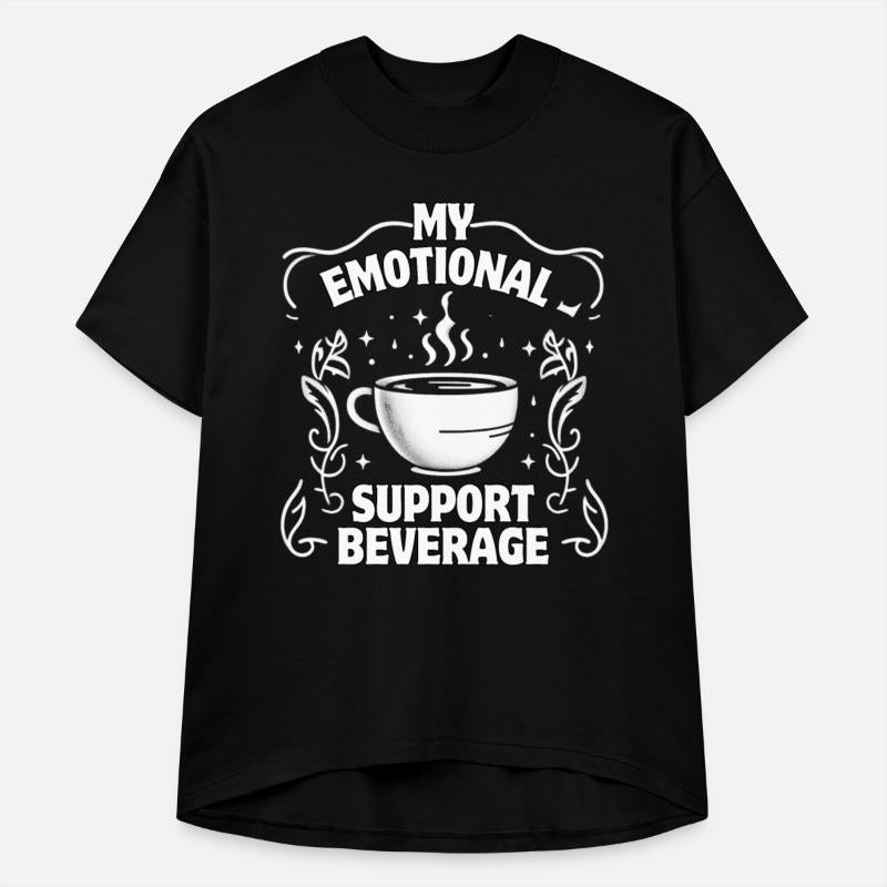 Coffee is my Emotional Support Beverage b