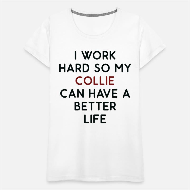 Collie Dog Owner Funny Saying