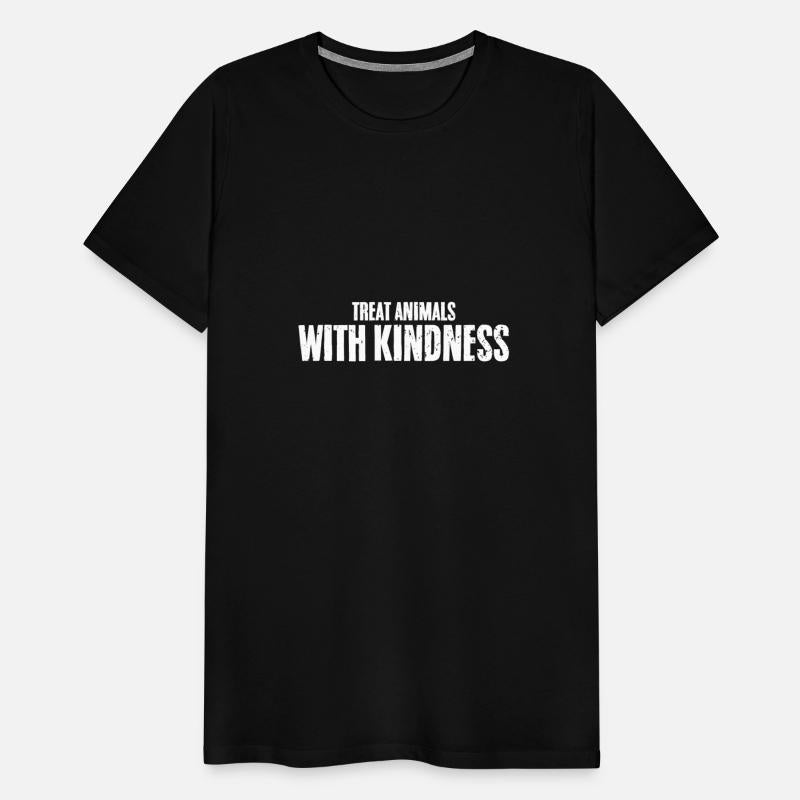Cool Treat Animals With Kindness For Animal Rights