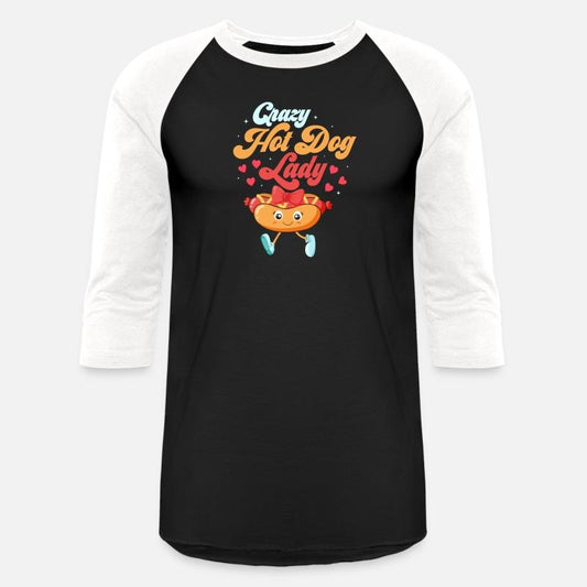 Crazy Hot Dog Lady Hotdogs Foodie Wiener