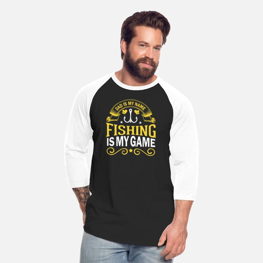 Dad Is My Name Fishing Is My Game