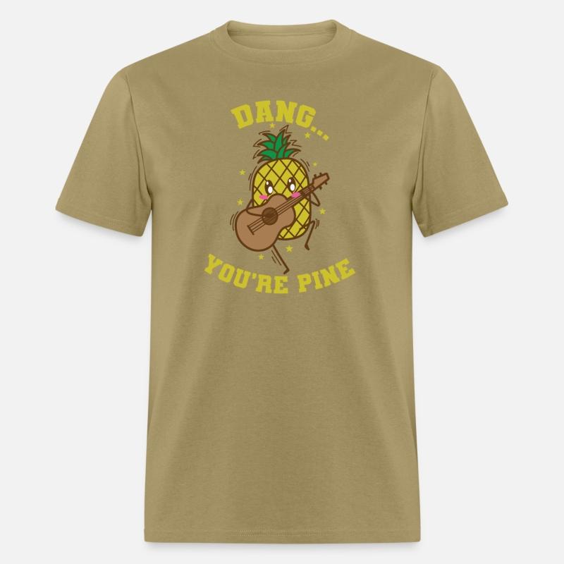 Dang You're Pine Pineapple Sweet Fruit Tropical