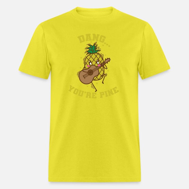 Dang You're Pine Pineapple Sweet Fruit Tropical