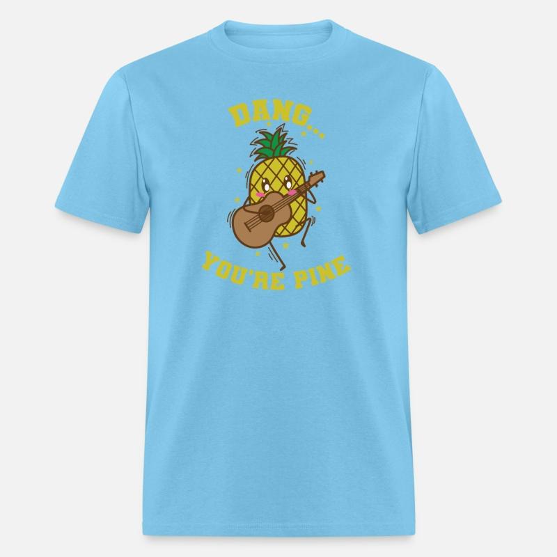 Dang You're Pine Pineapple Sweet Fruit Tropical
