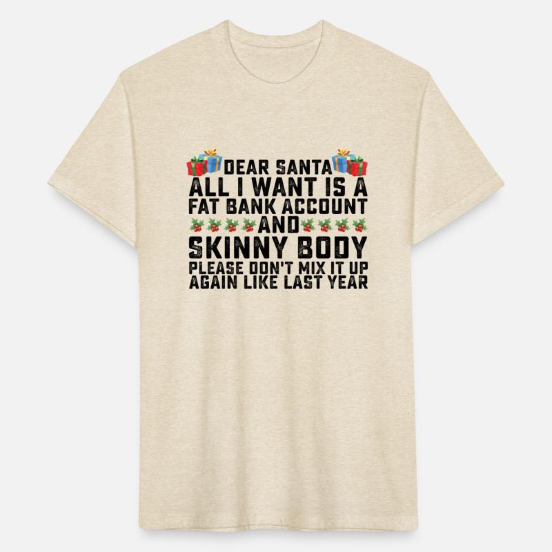 Dear Santa All I Want Is A Fat Bank Account