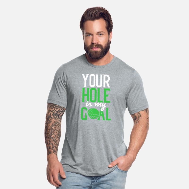 Dirty Golf Saying Your Hole Is My Goal