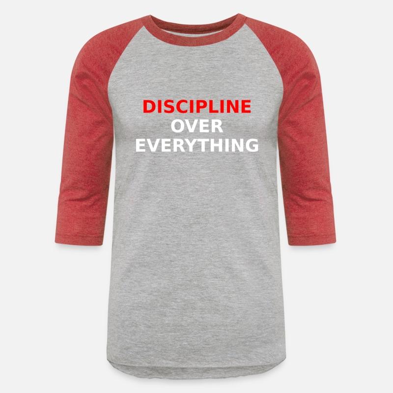 Discipline Over Everything